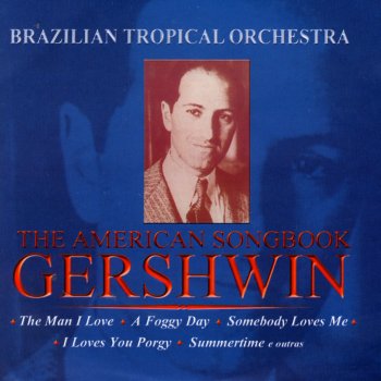 Brazilian Tropical Orchestra Oh Lady Be Good