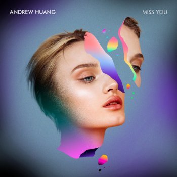 Andrew Huang Miss You