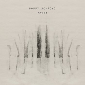 Poppy Ackroyd Pause