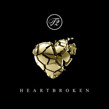 T2 Heartbroken - Edit