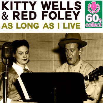 Kitty Wells As Long As I Live (Remastered)