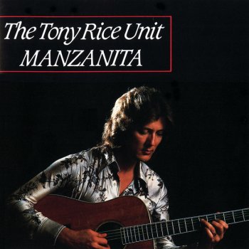 Tony Rice Unit Blackberry Blossom