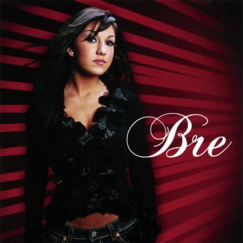 Bre You're All That Matters