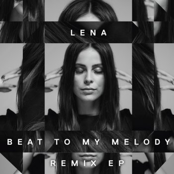 Lena feat. Younotus Beat To My Melody - YOUNOTUS Remix