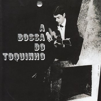 Toquinho Canto de Ossanha