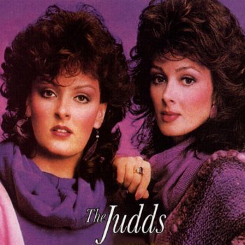 The Judds Change of Heart