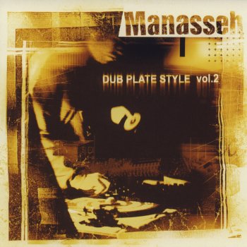 Исполнитель Manasseh, альбом Dub Plate Style, Vol. 2
