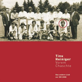 Исполнитель Tinu Heiniger, альбом Vorem Chaschte