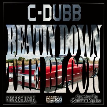 C-Dubb Beatin Down the Block