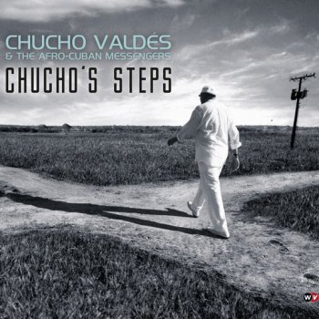 Chucho Valdés Las Dos Caras (Both Sides)