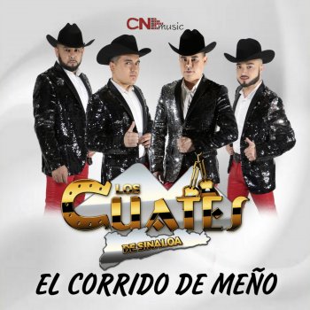 Los Cuates de Sinaloa El Corrido de Meño