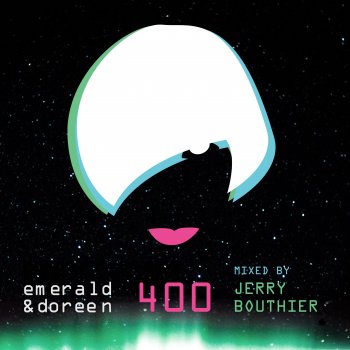 Jerry Bouthier Emerald & Doreen 400 (Jerry Bouthier Mix)