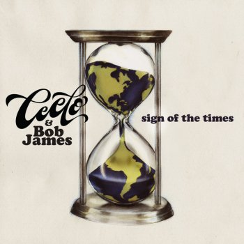 CeeLo Green feat. Bob James Sign of the Times