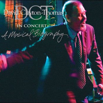 David Clayton-Thomas Me & Amaretto