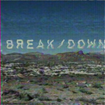 Breakdown Never Again