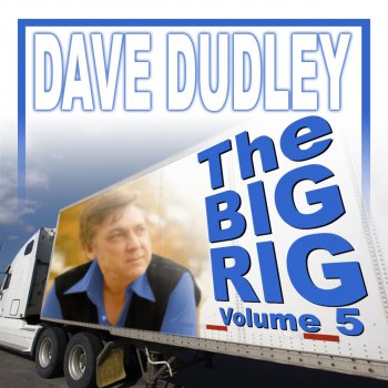 Dave Dudley Rollin' on Your Track