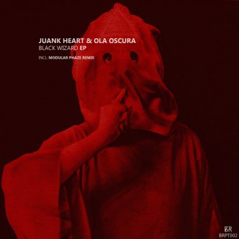 Juank Heart feat. Ola Oscura Black Wizard