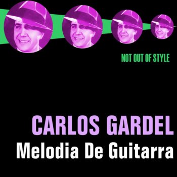 Carlos Gardel Guitarra Mia - Remastered