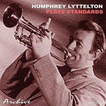 Humphrey Lyttelton The Man I Love