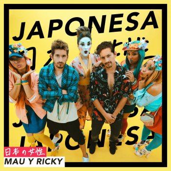 Mau y Ricky Japonesa