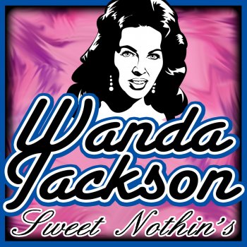 Wanda Jackson It's Only Make Believe (Re-Recorded)