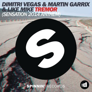 Dimitri Vegas feat. Martin Garrix & Like Mike Tremor (Sensation 2014 Anthem) (Radio Edit)