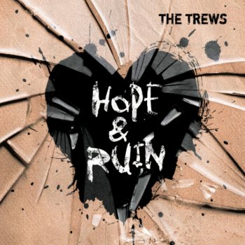 The Trews I Don't But I Do