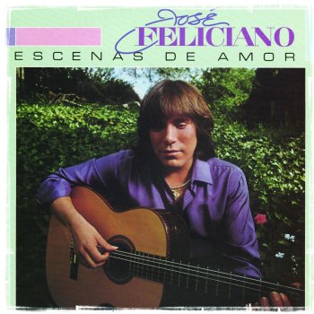 José Feliciano Para Decir Adiós