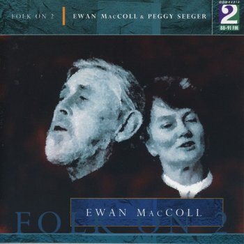 Ewan Maccoll & Peggy Seeger Going to the West