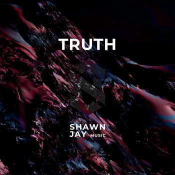 Shawn Jay Truth (Extended Mix)