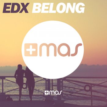 EDX Belong - Radio Mix