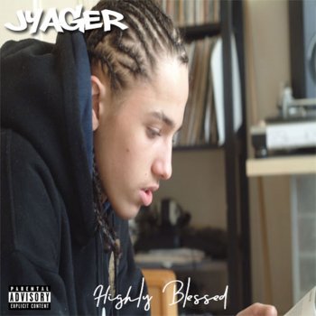 Jyager Highly Blessed