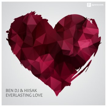 Ben DJ feat. Hiisak & Alivo Everlasting Love - Alivo Remix