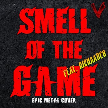 Little V. Smell of the Game (feat. Richaadeb)