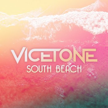 Vicetone South Beach