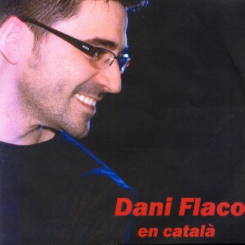 Dani Flaco Una Sortida D'Emergència