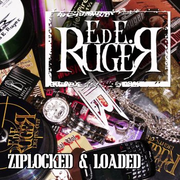 Ed E. Ruger The B Side