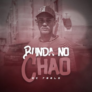 Mc 7 Belo Bunda No Chão