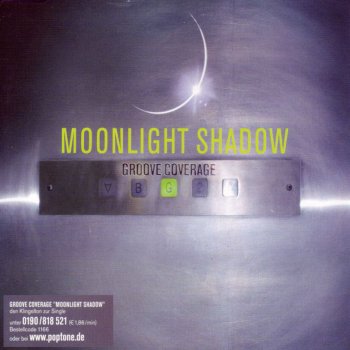 Groove Coverage Moonlight Shadow - Alternate Radio Version