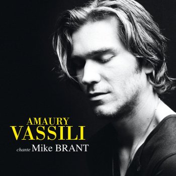 Amaury Vassili Parce que je t'aime plus que moi