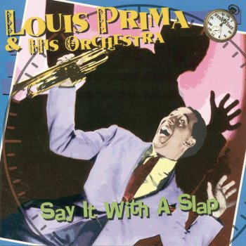 Louis Prima That Was a Big Fat Lie