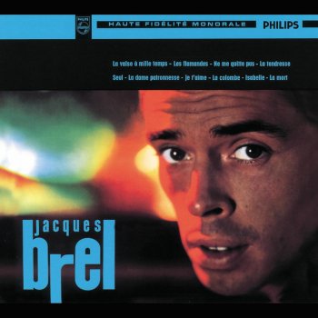 Jacques Brel Je t'aime