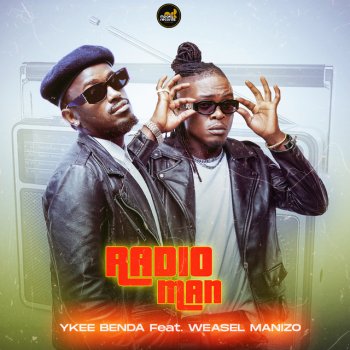 Ykee Benda feat. Weasel Manizo Radio Man