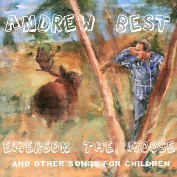 Исполнитель Andrew Best, альбом Emerson the Moose and Other Songs for Children