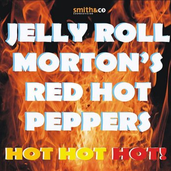 Jelly-Roll Morton's Red Hot Peppers Black Bottom Stomp