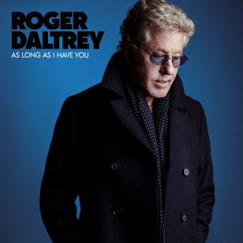 Roger Daltrey I've Got Your Love