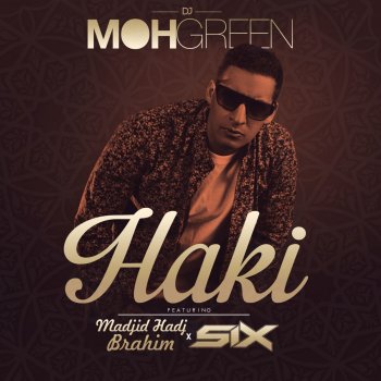 DJ Moh Green feat. Meziane & Jackson Omri - Remix