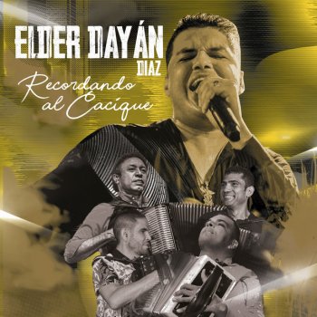 Elder Dayán Díaz feat. Ivan Zuleta Entre Placer y Penas - Live