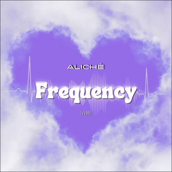 Исполнитель Aliché, альбом Frequency (Vibe)