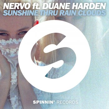 NERVO feat. Duane Harden Sunshine Thru Rain Clouds (Radio Edit)